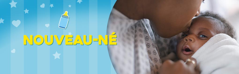 NOUVEAU-NÉ NOUVEAU-NÉ