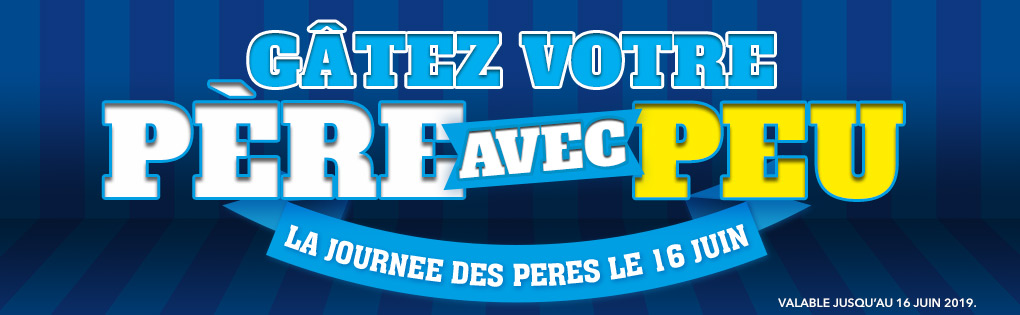 GÂTEZ VOTRE PERE AVEC PEU FÊTE DES PERES GÂTEZ VOTRE PERE AVEC PEU FÊTE DES PERES